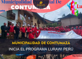 Contumazá: Inicia el Programa Lurawi Perú