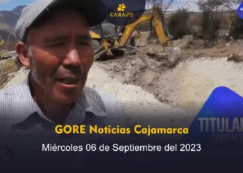 GORE Noticias Cajamarca, Jueves 31 de Agosto del 2023 | CaxaPe