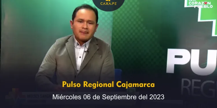 GORE Noticias Cajamarca, Jueves 31 de Agosto del 2023 | CaxaPe