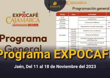 Jaén: Programa General del EXPOCAFÉ, del 11 al 18 de Noviembre del 2023