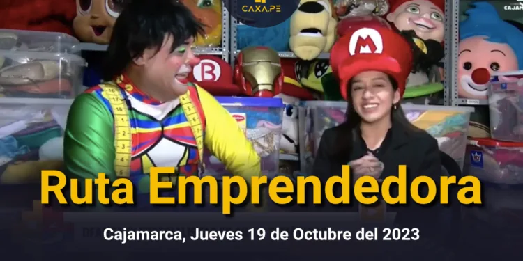 Ruta Emprendedora Cajamarca, Jueves 19 de Octubre del 2023 | CaxaPe