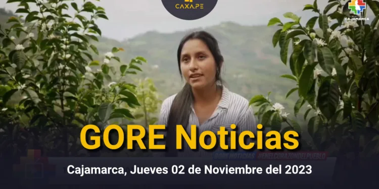 GORE Noticias Cajamarca, Jueves 02 de Noviembre del 2023 | CaxaPe