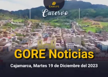 GORE Noticias Cajamarca, Martes 05 de Diciembre del 2023 | CaxaPe