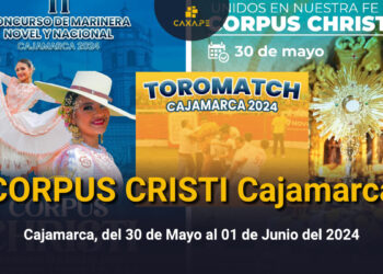 CORPUS CRISTI, Cajamarca 2024, del 30 de Mayo al 01 de Junio