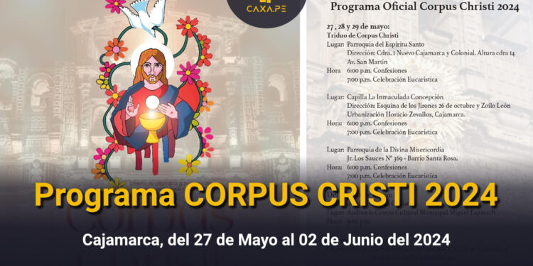 Programa del CORPUS CRISTI, Cajamarca 2024