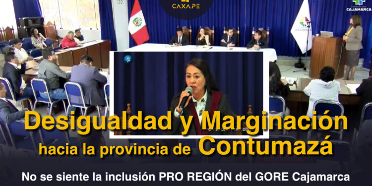 Contumazá | Desigualdad y Marginación hacia la provincia, se siente excluida por el GORE Cajamarca