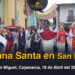 San Miguel | Semana Santa, Misa Viernes Santo, 18 de Abril del 2025