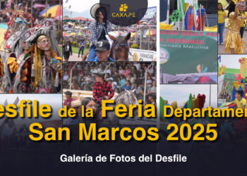 Galería de fotos del Desfile de la Feria Departamental San Marcos 2025