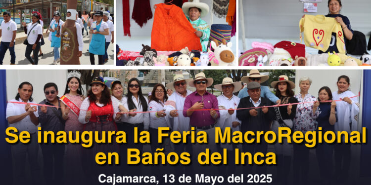 Se inaugura la Feria MacroRegional en Baños del Inca Cajamarca
