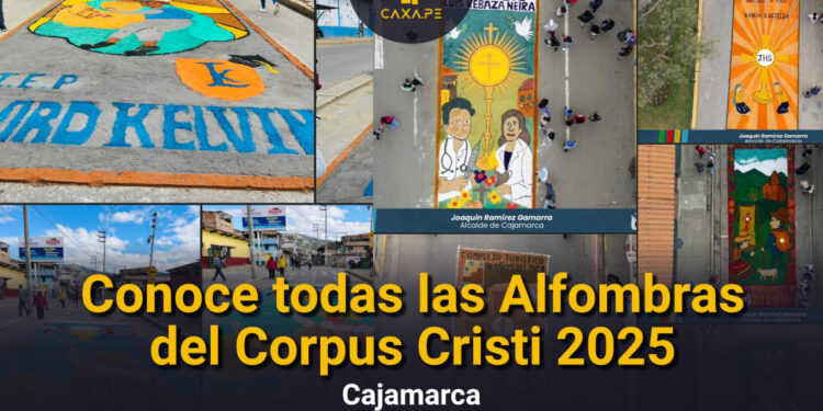 Cajamarca | Conoce todas las Alfombras del Corpus Cristi 2025