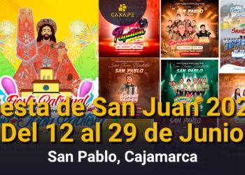 Fiesta de San Juan 2025 Del 12 al 29 de Junio San Pablo cajamarca
