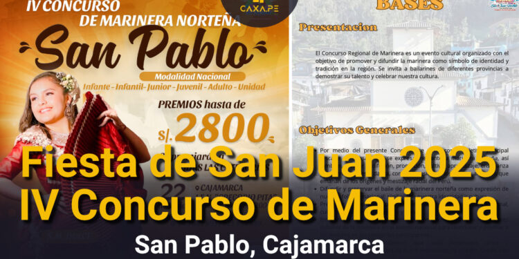 Fiesta de San Juan 2025 IV Concurso de Marinera San Pablo, Cajamarca