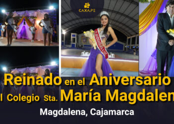 Pregón por el Aniversario del Colegio Sta. María Magdalena, Cajamarca