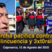 Cajamarca, Marcha pacífica contra la delincuencia y 3xt0rsi0n