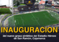 Inauguración del nuevo grass sintético del Estadio Héroes de San Ramón, Cajamarca