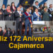 Feliz 172 Aniversario Cajamarca