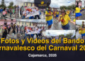 Cajamarca, Bando Carnavalesco Carnavales 2026