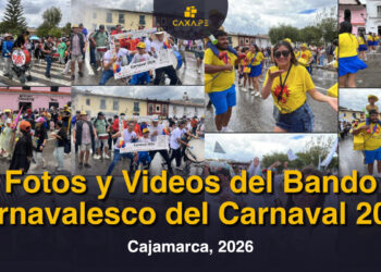 Cajamarca, Bando Carnavalesco Carnavales 2026