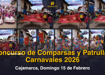 Cajamarca, Concurso de Comparsas y Patrullas, Fotos y video en HD