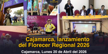 Cajamarca, lanzamiento del Florecer Regional 2026